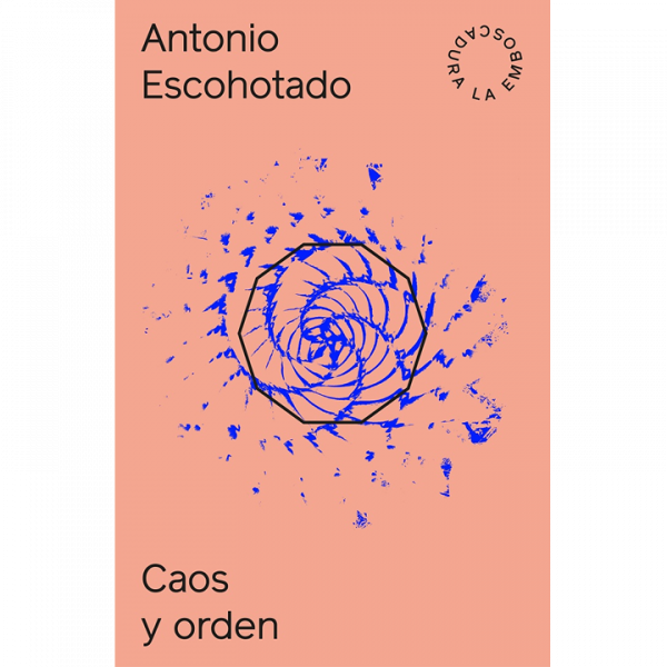 Antonio Escohotado – Caos y Orden