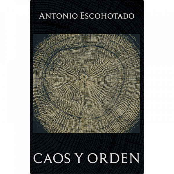 Caos y orden - Antonio Escohotado