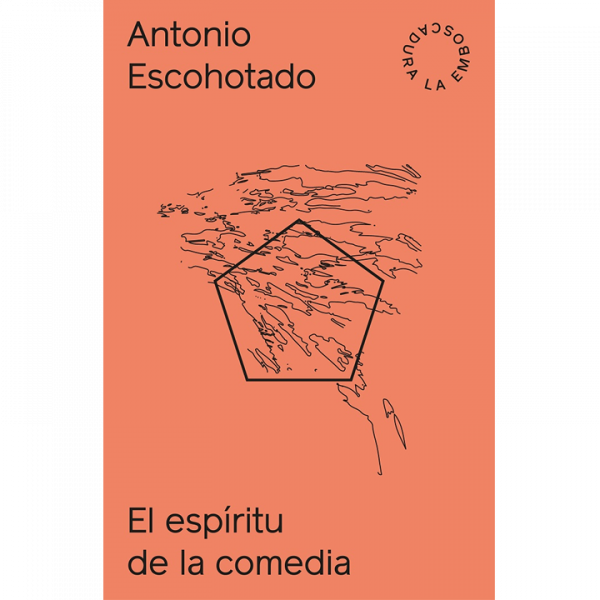 Antonio Escohotado – Espiritu de la Comedia