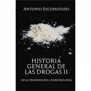 Antonio Escohotado – Historia general de las drogas II